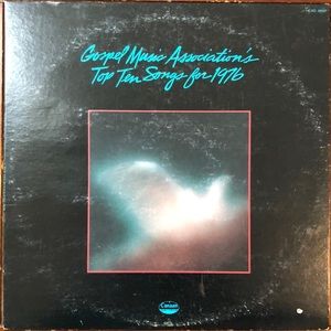 ***Free*** Gospel Music Association's Top 10 Songs For 1976